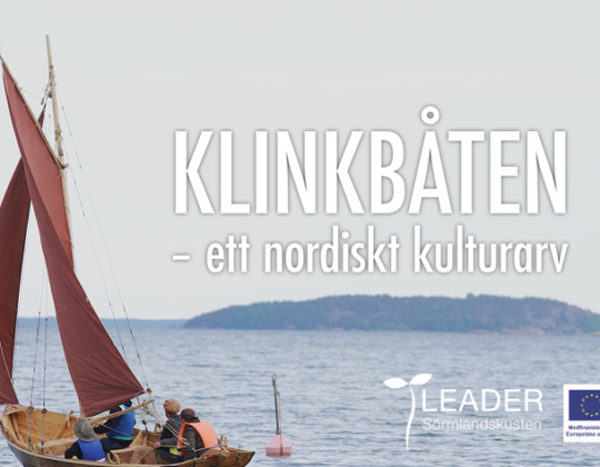 Klinkbåten – ett nordiskt kulturarv, kortfilm om träbåtskultur och Båtlaget Oxelösund