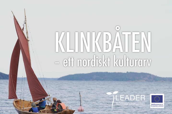 Klinkbåten – ett nordiskt kulturarv, kortfilm om träbåtskultur och Båtlaget Oxelösund